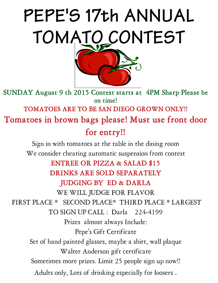 Pepe's 17th Annual Tomato Contest, Sunday, August 9, 2015, 4pm