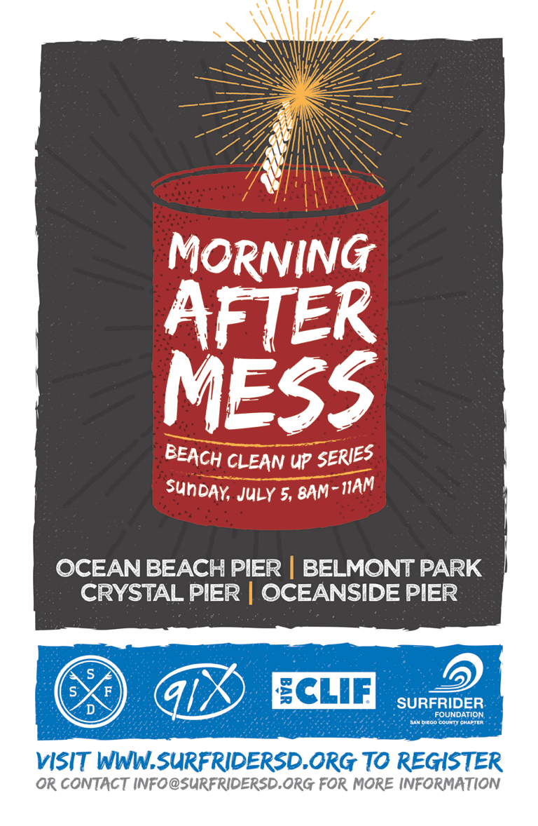 Morning After Mess Beach Clean Up Series Sunday, July 5, 2015 8am-11am